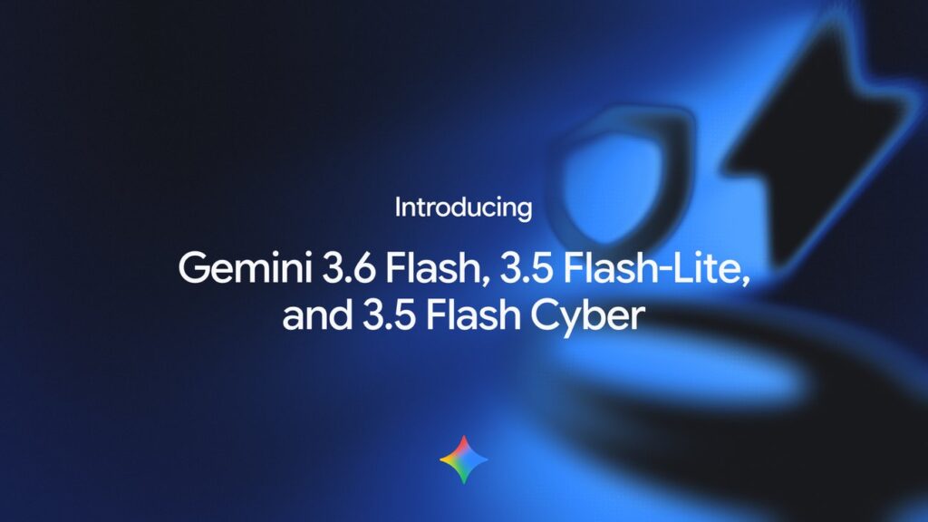 Introducing Gemini 3.6 Flash, 3.5 Flash