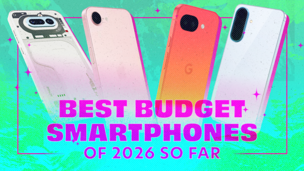 The best budget smartphones of 2026 so far The best budget smartphones of 2026 so far