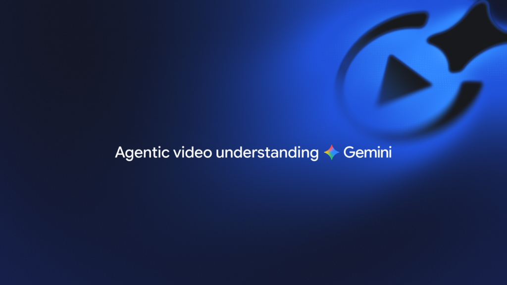 Introducing agentic video understanding with Gemini